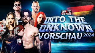 Unlimited Wrestling Into The Unknown 2024 VORSCHAU  PREVIEW [upl. by Elime342]