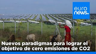 Nuevos paradigmas para lograr el objetivo de cero emisiones de CO2 [upl. by Oine]