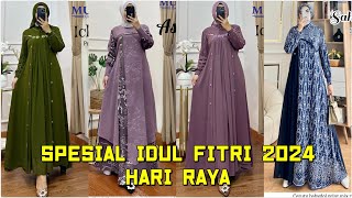 MODEL BAJU GAMIS SPESIAL HARI RAYA IDUL FITRI LEBARAN 2024 DAN ACARA KELUARGA HARGA TANAH ABANG [upl. by Arakat]