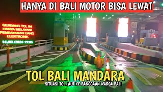 TERBARU  SUASANA TOL DI ATAS LAUT BALI MANDARA [upl. by Wolpert518]