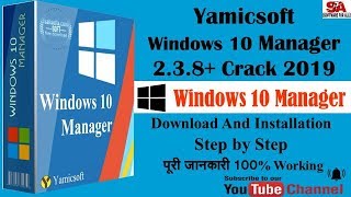 Yamicsoft Windows 10 Manager 238  FULL ACTIVATED 100 Working  IN HINDI [upl. by Wahlstrom]