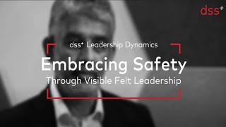 Embracing Safety Culture Insights on Visible Felt Leadership [upl. by Nadia]