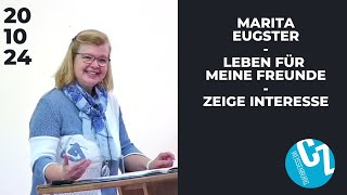 Leben für meine Freunde zeige Interesse  Marita Eugster  20102024 [upl. by Lavery559]