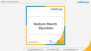 Sodium starch glycolate  Labh Group [upl. by Karry]