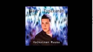 Harri Kuokkanen  Tosi rakkaus jää [upl. by Abbot]