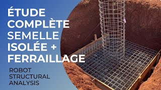 Étude complète dune semelle isolée avec Robot RSA [upl. by Enyawd]