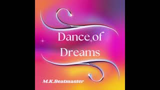 Dance of Dreams Dance Hit 2024 [upl. by Ylrad450]