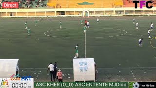 🔴 Direct 1MT ASC ENTENTE VS ASC KHER [upl. by Isola]