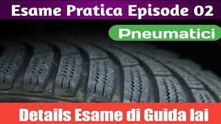 Esame Pratica Patente B Episode 02  i Pneumatici [upl. by Salvatore]