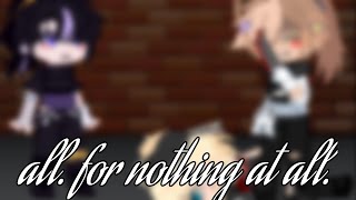 quotall all for nothing at allquot  TW  Yandere AU  Helliam  FNaF GC [upl. by Sonnie37]