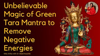 Unbelievable Magic of Green Tara Mantra to Remove Negative Energies [upl. by Haroved]