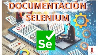 Entiende la Documentación De Selenium [upl. by Nessah]