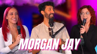 Morgan Jay on HOW TO MAKE YOUR GIRL CM  2 Girls 1 Blunt Podcast EP 125 [upl. by Yettie]