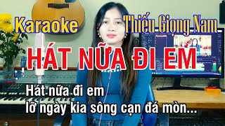 Hát Nữa Đi Em ✔ Karaoke Thiếu Giọng Nam ► Song Ca Với Ngọc Lan ❖ Thiết TV [upl. by Yadahs]