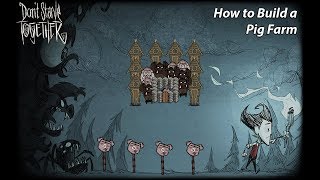 Dont Starve Together Guide Pig Farm [upl. by Adigun]