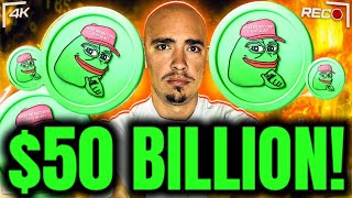 Pepe Coin From 400M to 50B PEPE COIN 10X Opportunity [upl. by Tnomal]