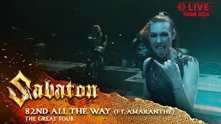 SABATON  82nd All The Way ft Amaranthe Live  The Great Tour  Oslo [upl. by Ettelohcin875]