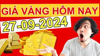 Giá Vàng Hôm nay Ngày 27092024 Tăng Phi Mã Lãi To Rồi Bà Con Ơi [upl. by Nyrem548]