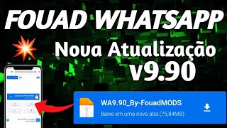 SAIU🥳 NOVO FOUAD WHATSAPP v990 ATUALIZADO COM NOVAS FUNÇÕES 2023 [upl. by Odama315]