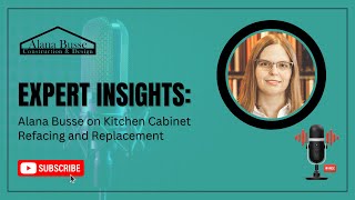 Kitchen Cabinet Makeovers Expert Tips with Alana Busse [upl. by Yseult731]