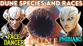 Every Species and Race in the Dune Universe Thorough Analysis and Exploration [upl. by Marvin358]