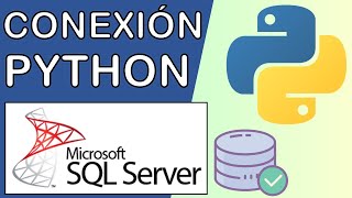 Python Conexión con Microsoft SQL Server  Driver pyodbc 🐍 [upl. by Oirelav]