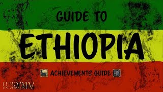 EU4 Guide to Ethiopia  Prester John amp A Blessed Nation Achievement Tutorial [upl. by Olen]