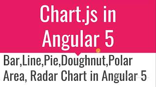 How to use chart js in angular 5 [upl. by Leonie]