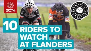 Top 10 Riders To Watch At The Tour Of Flanders [upl. by Aix]