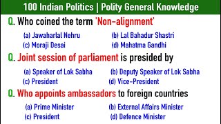 100 Indian Politics  Polity General Knowledge Questions and Answers  Indian Politics GK [upl. by Eshelman707]