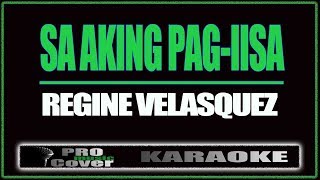 Sa aking pag iisa  Regine Velasquez KARAOKE [upl. by Jemena]