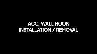 ACC WALL HOOK INSTALLATION amp REMOVAL [upl. by Annehs]