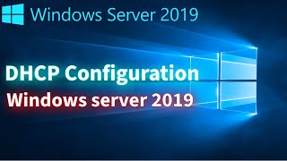 Windows Server 2019 DHCP Configuration [upl. by Enitsuga]