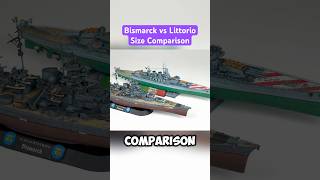 Battleship Bismarck vs Littorio Size Comparison shorts [upl. by Nonnahs]