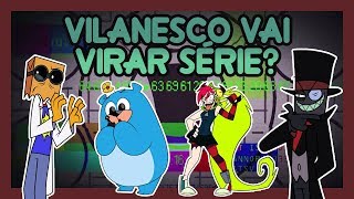 VILANESCO VAI VIRAR UMA SÉRIE DA CARTOON NETWORK VillanosVillainous [upl. by Kearney]