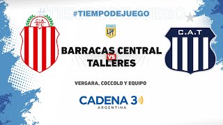 BARRACAS CENTRAL vs TALLERES  COPA DE LA LIGA  Fecha 6  CADENA 3 ARGENTINA [upl. by Ahseket]