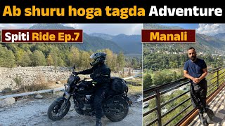 Winter Spiti Ride Ep7 Reached Manali 😍  Google map ka phir dhokha  Tvs Ronin Spiti motovlog [upl. by Ennairam772]