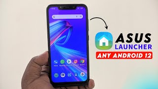 🔥Install ASUS Launcher on Any Android 12  AppLock  Animation  Hide Apps  Root [upl. by Helbonnas508]