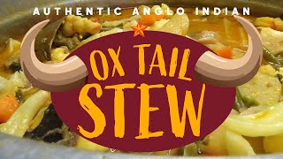 Anglo Indian Ox Tail Stew [upl. by Crawford]