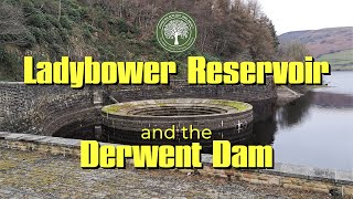 A Visit To Ladybower Reservoir amp Derwent Dam [upl. by Corder373]