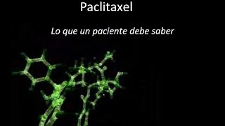 Paclitaxel información para pacientes [upl. by Ferne]