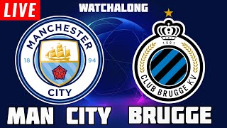 Club Brugge 15 MAN CITY Full Match Reaction Watchalong UCL Man City vs Brugge Live Manchester city [upl. by Hudnut276]