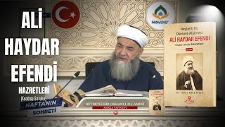 Ali Haydar Efendi Hazretleri Kuddise Sirruhu  YENİ ESER [upl. by Nelda]