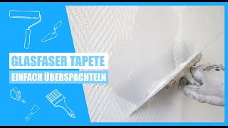 Glasfaser Tapete richtig überspachteln für perfekten Untergrund  Wand glatt spachteln  kreativtobi [upl. by Aramac107]