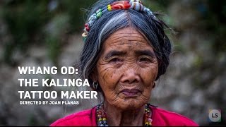 Whang Od The Kalinga Tattoo maker [upl. by Derinna]