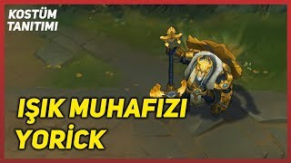 Işık Muhafızı Yorick Kostüm Tanıtımı League of Legends [upl. by Drusy]