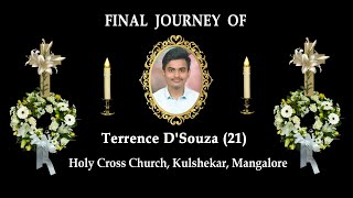 Final Journey of Terrence DSouza 21  Holy Cross Church Kulshekar Mangalore [upl. by Aaberg727]