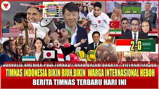 🔴HEBOHKAN SEPAKBOLA INTERNASIONALTIMNAS MELESAT JAUH❗MEDIA AMERIKA PUJI TIMNASARAB SEBUT BENCANA🔥 [upl. by Carrnan]