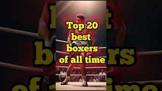 Top 20 best boxers of all time short viralshorts boxers muhammadali top10 bestboxers shorts [upl. by Toddy]