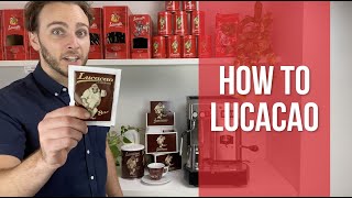 How to Lucacao [upl. by Maggee]